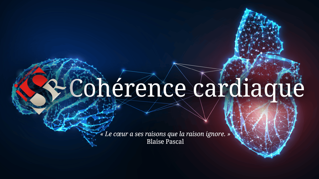 Cohérence Cardiaque - Sophrologie Formations (ISR)